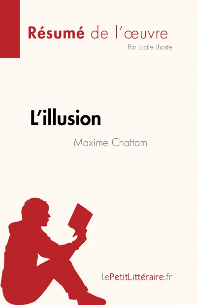 Résumé du livre :  L'illusion